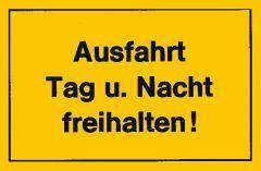 Verbotsschilder Ausfahrt Tag und Nacht freihalten