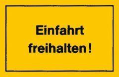Verbotsschilder Einfahrt freihalten !