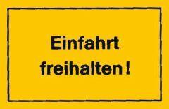 Verbotsschilder Einfahrt freihalten